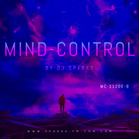 Mind Control - DJ SPARKS by Bass Flow Radio