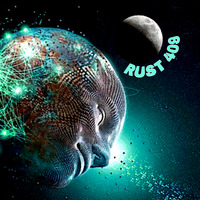 Rust409 DnB 01.08.20 by Rust409