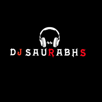 DJ SAURABH S
