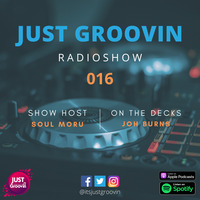 Just Groovin Radio Show 016 by Just Groovin