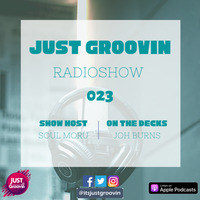 Just Groovin Radio Show 023 by Just Groovin