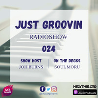 Just Groovin Radio Show 024 by Just Groovin