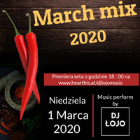 March mix 2020 by DJ Łojo