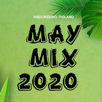 May Mix 2020 by DJ Łojo