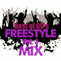 Best of Freestyle 80's Vol. 3 by Frank Sequal