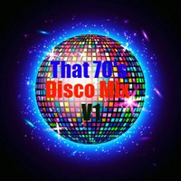 That 70's Disco Mix Vol.1 by Frank Sequal