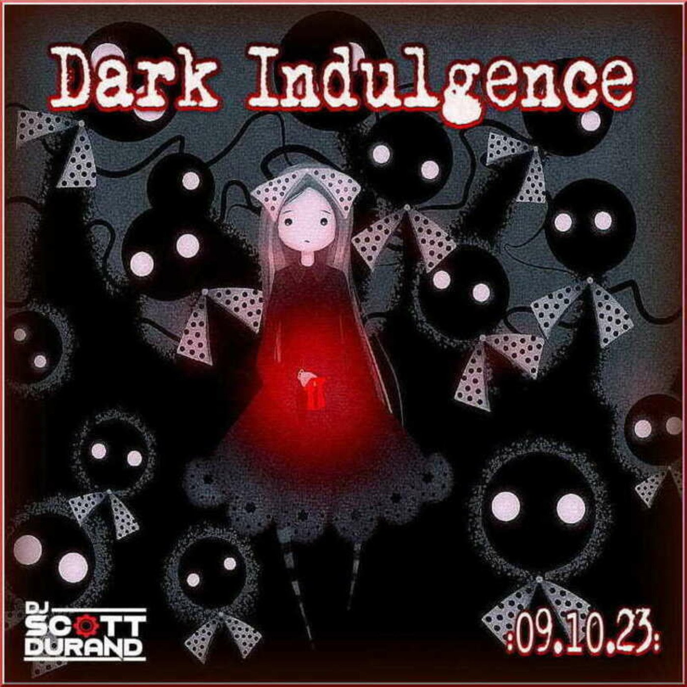 Dark Indulgence 09.10.23 Industrial | EBM | Dark Disco | Alternative Electronica Mixshow by Dj Scott Durand