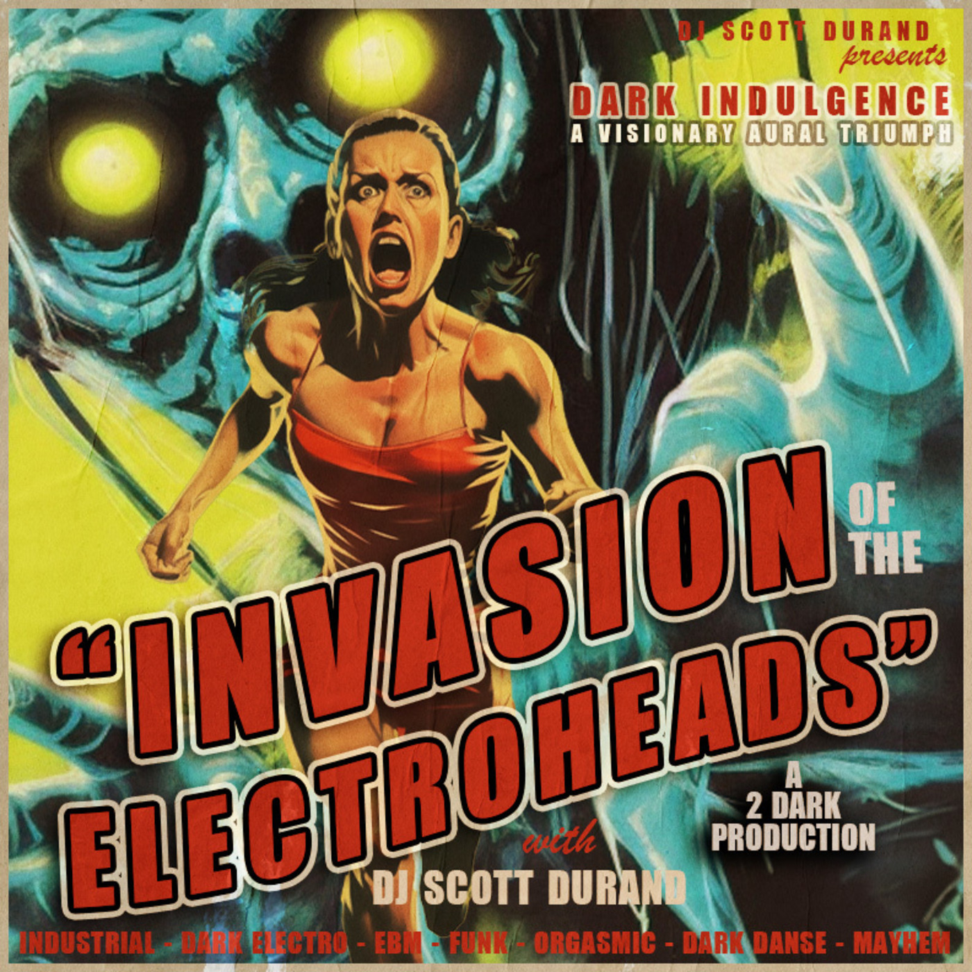 Dark Indulgence Halloween 2023 - Invasion of the Electroheads | Industrial | EBM | Dark Disco Mixshow by Scott Durand