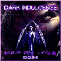 Dark Indulgence 01.01.24 Industrial EBM Dark Disco Mixshow by scottdurand