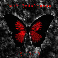Dark Indulgence 05.19.19 Industrial EBM &amp; Synthpop Mixshow by Scott Durand by scottdurand