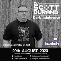 Dark Indulgence 08.23.20 (Infest Festival Warm-up Set) Industrial | EBM | Synthpop Mixshow : djscottdurand.com by scottdurand