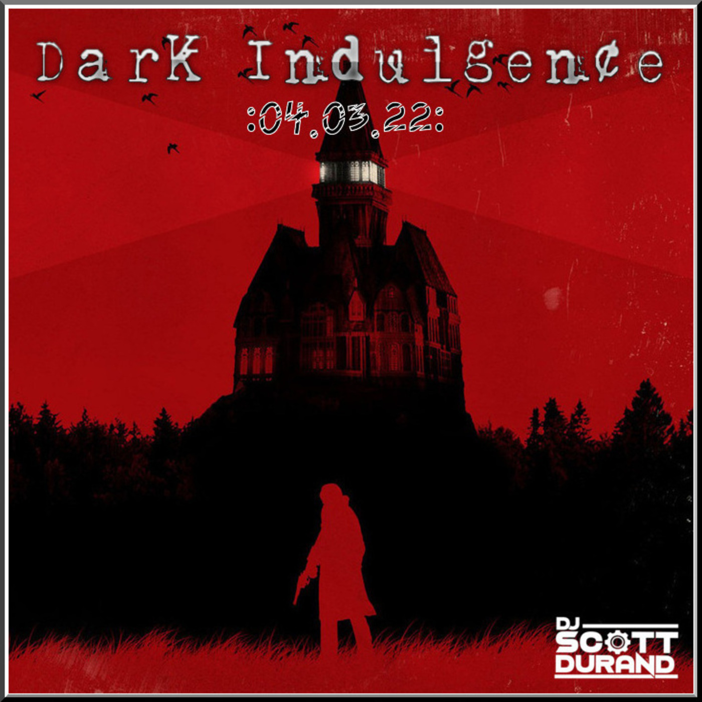 Dark Indulgence 04.03.22 Industrial | EBM | Dark Techno Mixshow by Scott Durand : djscottdurand.com