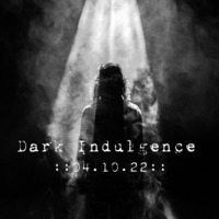 Dark Indulgence 04.10.22 Industrial | EBM | Dark Techno Mixshow by Scott Durand : djscottdurand.com by scottdurand