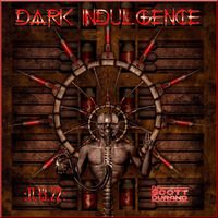 Dark Indulgence 11.13.22 Industrial | EBM | Dark Disco Mixshow by scottdurand