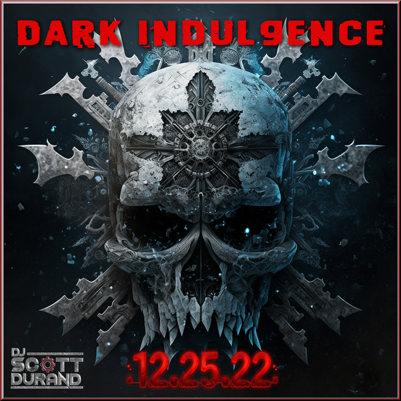 Dark Indulgence 12.25.22 Industrial | EBM | Dark Disco Mixshow: Dj Scott Durand : djscottdurand.com