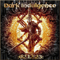 Dark Indulgence 02.12.23 Industrial | EBM | Dark Disco Mixshow by Dj Scott Durand : djscottdurand.com by scottdurand