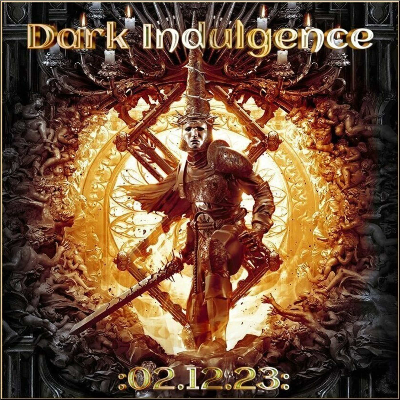 Dark Indulgence 02.12.23 Industrial | EBM | Dark Disco Mixshow by Dj Scott Durand : djscottdurand.com