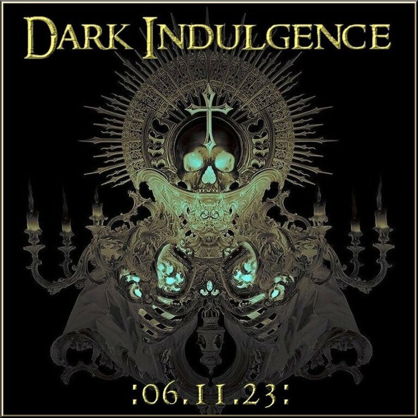 Dark Indulgence 06.11.23 Industrial | EBM | Dark Disco Mixshow by Dj Scott Durand : Diverse Dark Dance Rules The World!