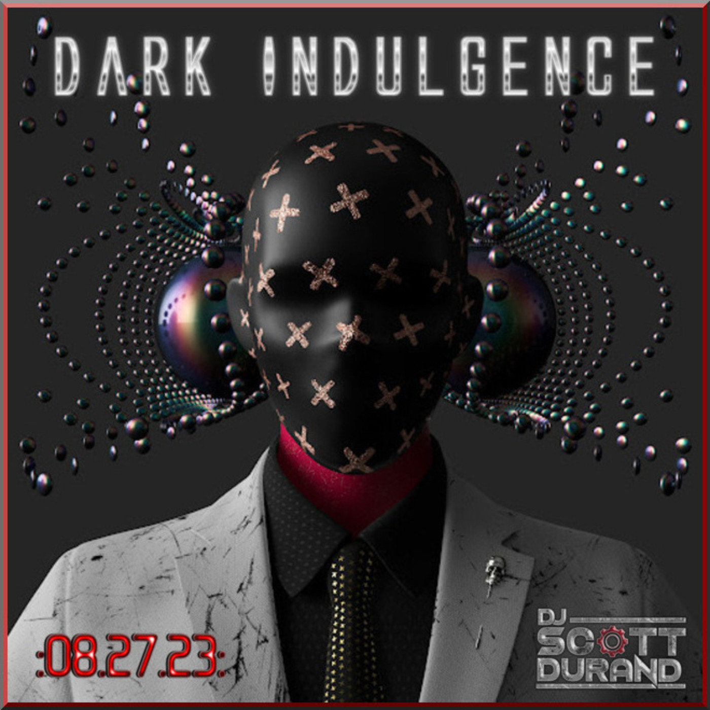 Dark Indulgence 08.27.23 Industrial | EBM | Dark Disco | Diverse Dark Dance Mixshow by Scott Durand