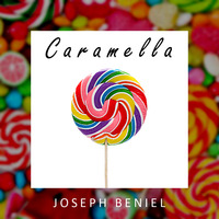 Joseph Beniel - Caramella by Joseph Beniel