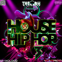 HOUSE VS HIP HOP 3 by KTV RADIO