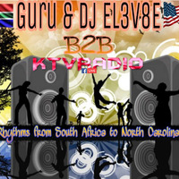 KTV RADIO - GURU & DJ EL3V8E   Guru & DJ El3v8e B2B by KTV RADIO