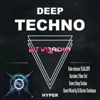 Dj Baxter Stockman - Deep Techno Session ( Hyper 1 ) by KTV RADIO