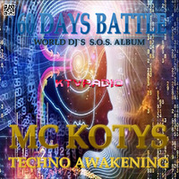 MC KOTYS-Techno Awakening (60 Days Battle Album) by KTV RADIO