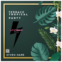 S7VEN NARE TERRACE TROPICAL PARTY by KTV RADIO
