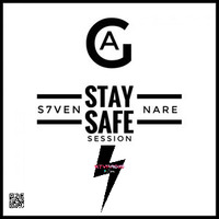 STAY SAFE SESSION By GA &amp; S7VEN NARE by KTV RADIO