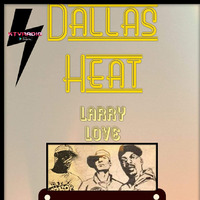 LARRY LOVE DALLAS HEAT by KTV RADIO