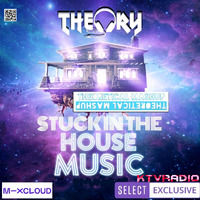DJ THEORY STUCK IN THE HOUSE MUSIC by KTV RADIO