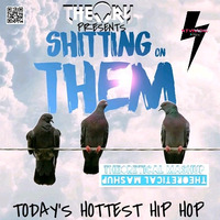 SHITTING ON THEM - TODAY'S HOTTEST HIP HOP by KTV RADIO