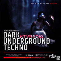 Black Pearl - Dark Underground Techno EP8 #DUT008 by KTV RADIO
