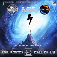 MC KOTYS a.k.a.Emil Kostov-Call Of Us [Space Of Trance Album] by KTV RADIO