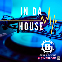 IN DA HOUSE _ Gianni Baiano by KTV RADIO
