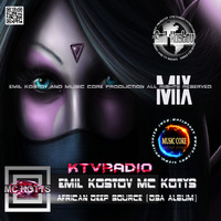 MC KOTYS a.k.a.Emil Kostov-African Deep Source(DSA Album) by KTV RADIO
