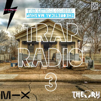 DJ THEORY TRAP RADIO 3 by KTV RADIO