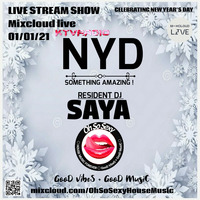 Saya - Oh So Sexy - NYD - 010121 by KTV RADIO