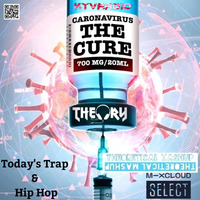 THE CURE - TODAY'S TRAP &amp; HIP HOP by KTV RADIO