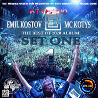 Emil Kostov a.k.a. MC KOTYS - Set One (The Best Of 2020 Album).m4a by KTV RADIO