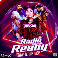 RADIO READY - TRAP &amp; HIP HOP by KTV RADIO