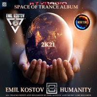 Emil Kostov a.k.a. MC KOTYS - Humanity 2k21(Space Of Trance Album) by KTV RADIO