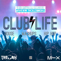 CLUB LIFE - HOUSE, MASHUPS &amp; HIP HOP by KTV RADIO