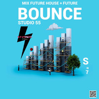 MIX FUTURE HOUSE + FUTURE BOUNCE STUDIO 55 by KTV RADIO