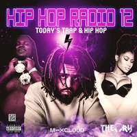 HIP HOP RADIO 12 - TODAY'S TRAP &amp; HIP HOP by KTV RADIO