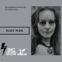 BLACK PEARL - BLITZ BIG TECHNO SHOW 10-06-2021 by KTV RADIO