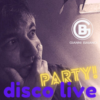 Gianni Baiano DISCO LIVE _ House remixes by KTV RADIO
