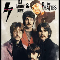 LARRY LOVE AND THE BEATLES by KTV RADIO