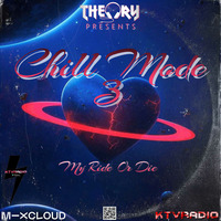 CHILL MODE 3 by KTV RADIO
